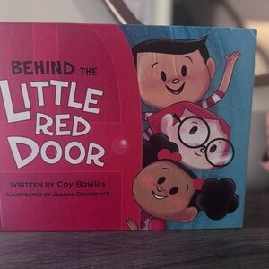 Behind the Little Red Door Children's Book